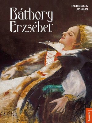 cover image of Báthory Erzsébet